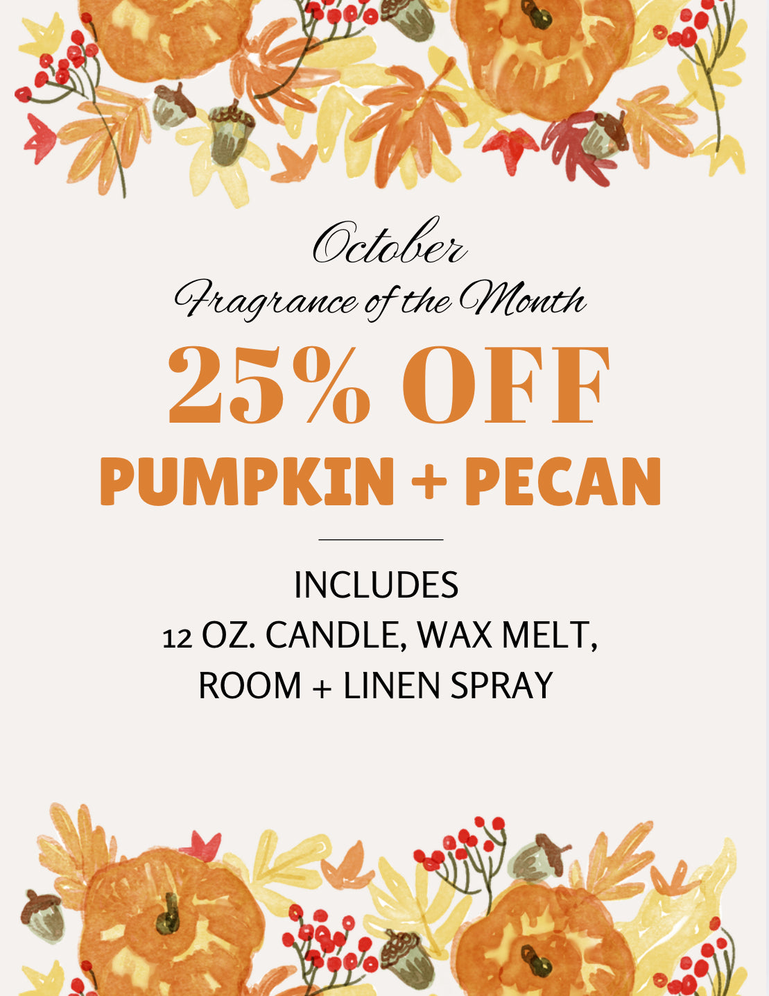 October: Home Fragrance of the Month - Pumpkin + Pecan