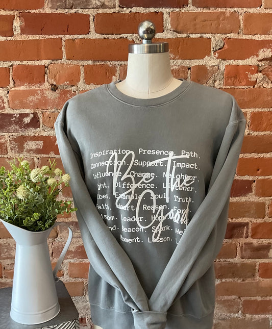 Be The Good Lightweight Adult Unisex Crewneck Sweatshirt