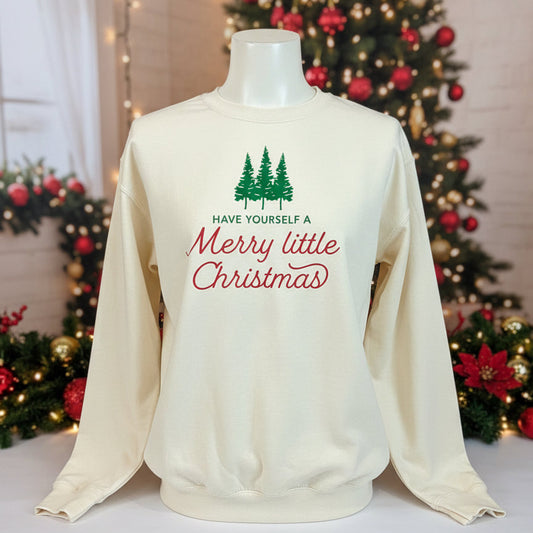 Have Yourself A Merry Little Christmas Long Sleeve