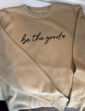 Be the Good Unisex Adult Crewneck Sweatshirt