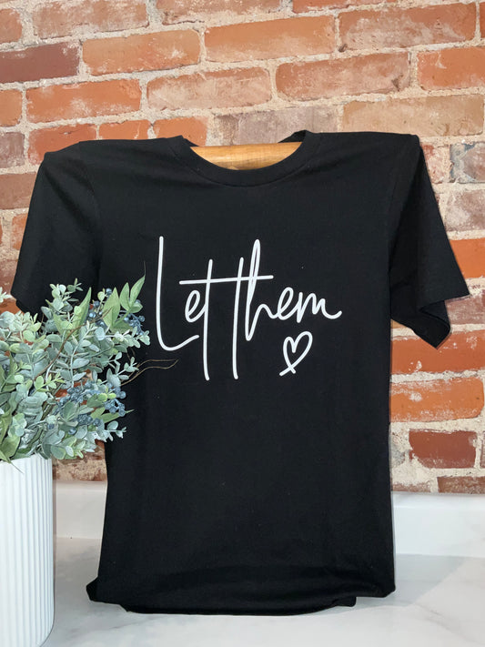 Let Them Adult Unisex Short Sleeve Tee